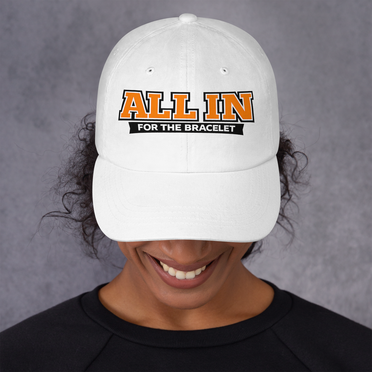 ALL IN FOR THE BRACELET! (printed) - Dad hat