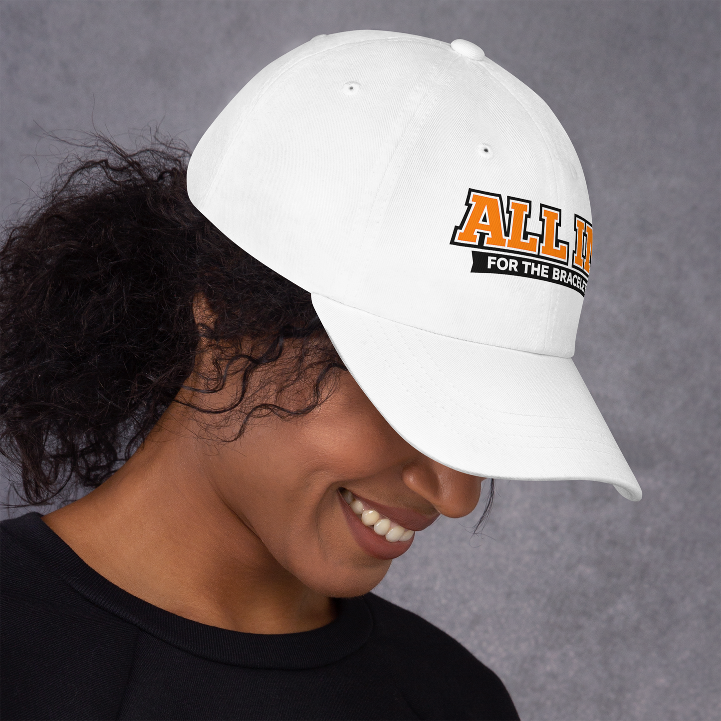 ALL IN FOR THE BRACELET! (printed) - Dad hat