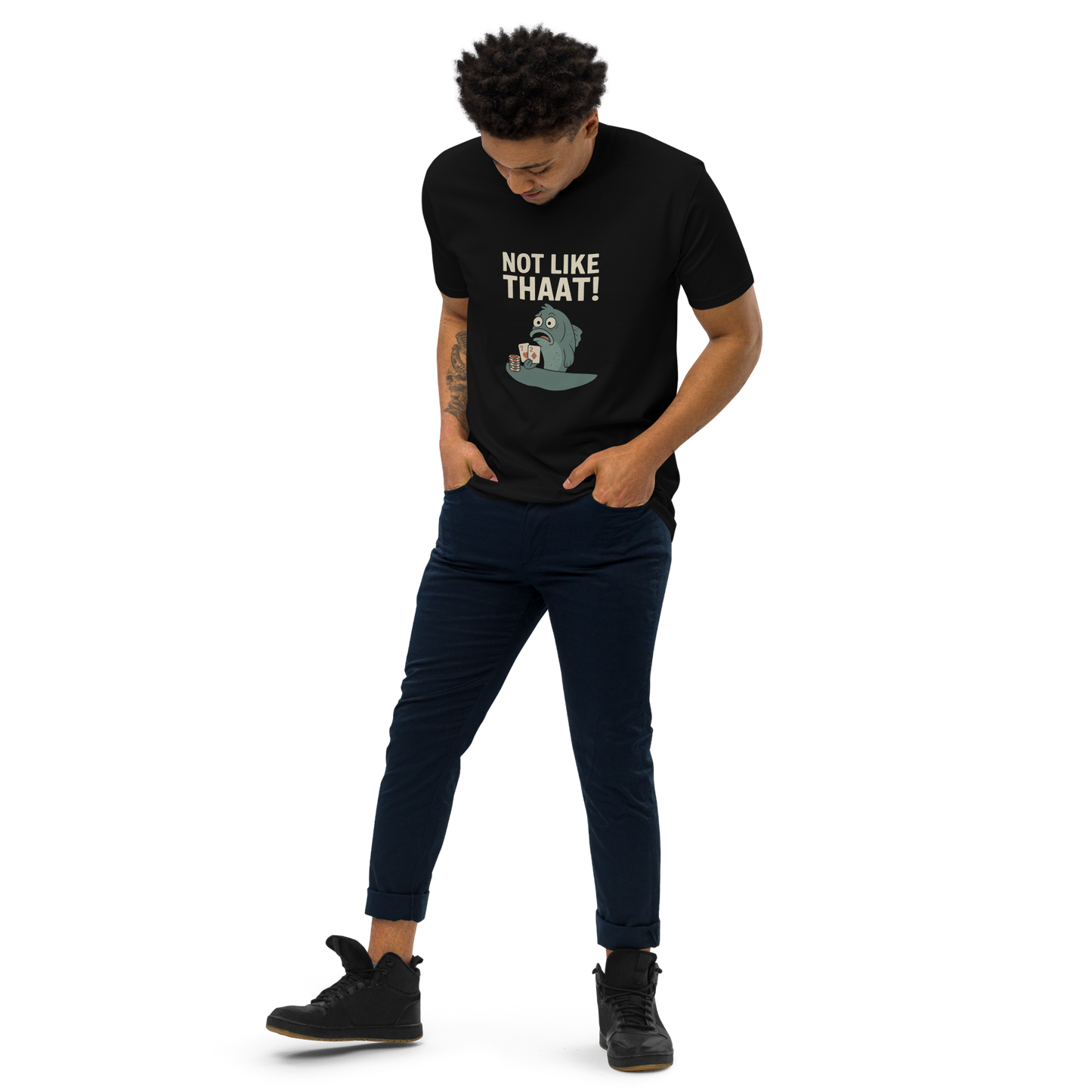 NOT LIKE THAAT! - Men’s premium heavyweight tee